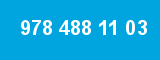 978 488 11 03